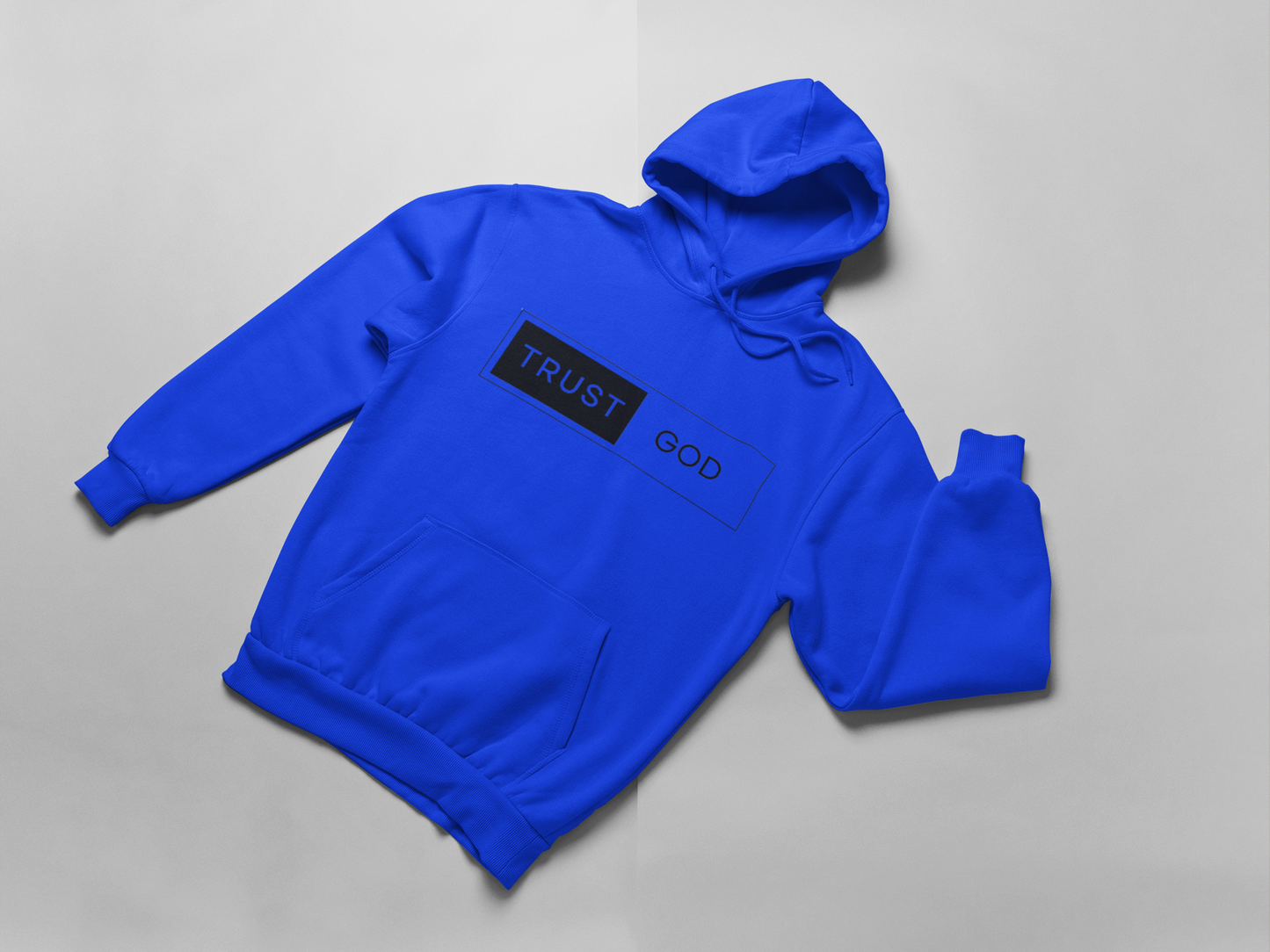 Trust God:Hoodies